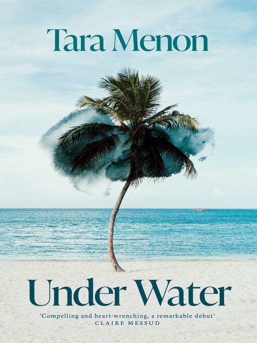 Title details for Under Water by Tara Menon - Wait list